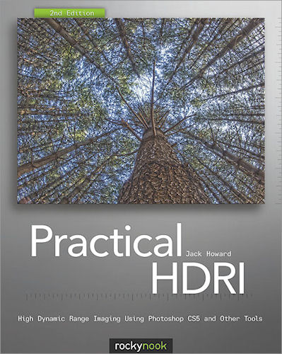 Practical HDRI: High Dynamic Range Imaging using Photoshop CS5 and Other Tools, by Jack Howard. Image provided by O'Reilly Media Inc. Click for a bigger picture!