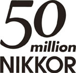Total Production of NIKKOR Lenses for Nikon SLR Cameras Reaches Fifty Million